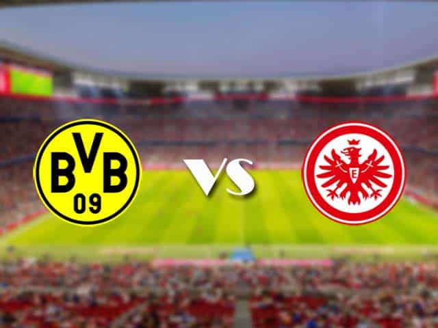 Soi kèo nhà cái trận Dortmund vs Eintracht Frankfurt, 3/4/2021