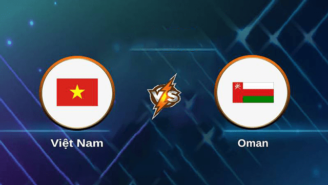 Soi kèo bóng đá SBO Việt Nam vs Oman ngày 24/3/2022 – Vòng loại World Cup 2022