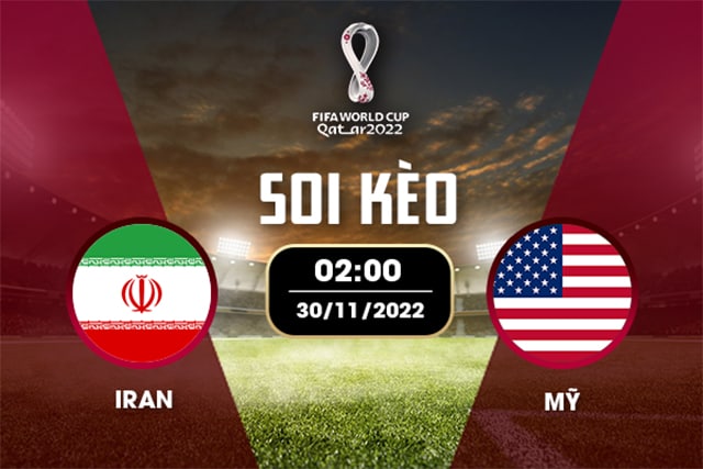 Soi kèo bóng đá SBO Iran vs Mỹ ngày 30/11/2022 – Vòng bảng World Cup 2022