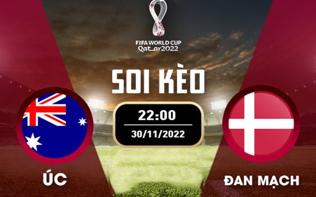 Soi kèo bóng đá SBO Úc vs Đan Mạch ngày 30/11/2022 – Vòng bảng World Cup 2022