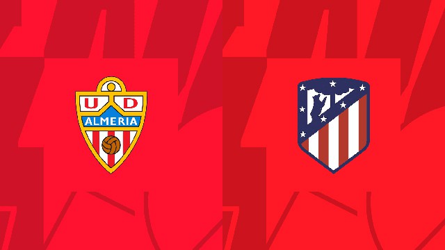 Soi kèo bóng đá SBO Almeria vs Atl. Madrid ngày 15/01/2023 - Vòng 17 La Liga