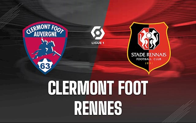 Soi kèo bóng đá SBO Clermont vs Rennes ngày 12/01/2023 – Vòng 18 Ligue 1