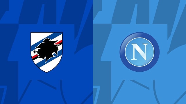 Soi kèo bóng đá SBO Sampdoria vs Napoli ngày 09/01/2023 – Vòng 17 Serie A