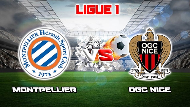 Soi kèo bóng đá SBO Montpellier vs Nice ngày 28/5/2023 – Vòng 37 Ligue 1