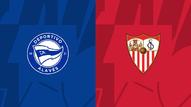 Soi kèo bóng đá SBO Alaves vs Sevilla ngày 22/8/2023 – Vòng 2 La Liga
