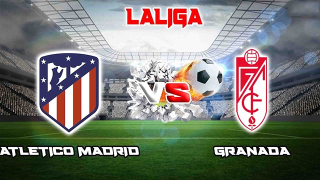 Soi kèo bóng đá SBO Atletico Madrid vs Granada ngày 15/08/2023 – Vòng 1 La Liga