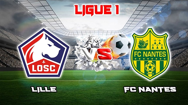Soi kèo bóng đá SBO Lille vs Nantes ngày 20/08/2023 – Vòng 2 Ligue 1