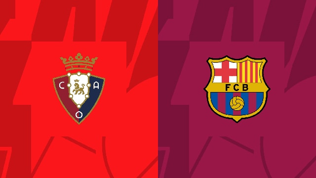 Soi kèo bóng đá SBO Osasuna vs Barcelona ngày 04/09/2023 – Vòng 4 La Liga