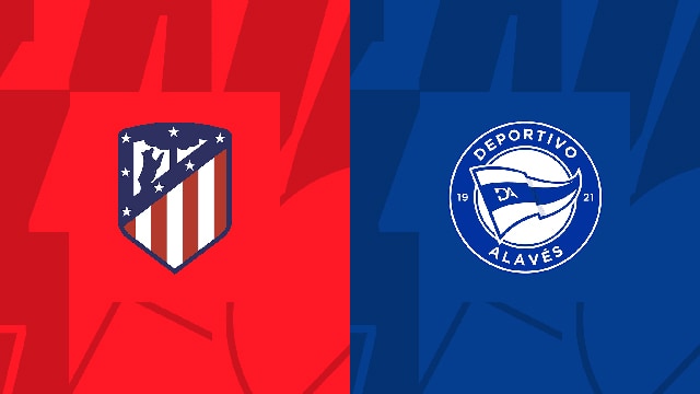 Soi kèo bóng đá SBO Atletico Madrid vs Alaves ngày 30/10/2023 – Vòng 11 La Liga