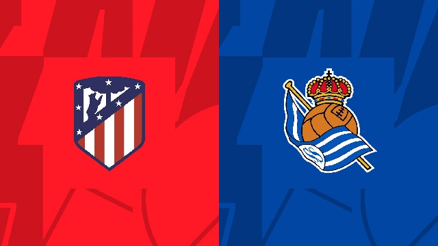 Soi kèo bóng đá SBO Atletico Madrid vs Real Sociedad ngày 08/10/2023 – Vòng 9 La Liga