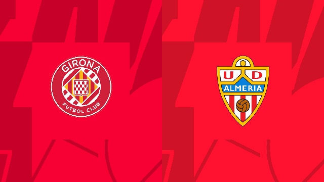 Soi kèo bóng đá SBO Girona vs Almeria ngày 22/10/2023 – Vòng 10 La Liga