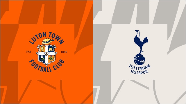 Soi kèo bóng đá SBO Luton vs Tottenham ngày 07/10/2023 – Vòng 8 Ngoại Hạng Anh