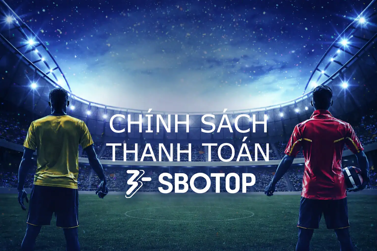 Chính sách thanh toán SBOTOP